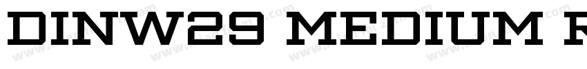 DINW29 Medium Regular字体转换